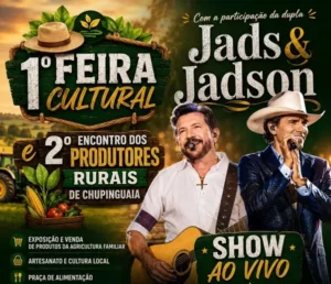 Com emenda liberada pelo deputado Luizinho Goebel, prefeitura realiza 1ᵃ Feira Cultural e Show com Jads & Jadson que acontece neste sábado (13) em Chupinguaia