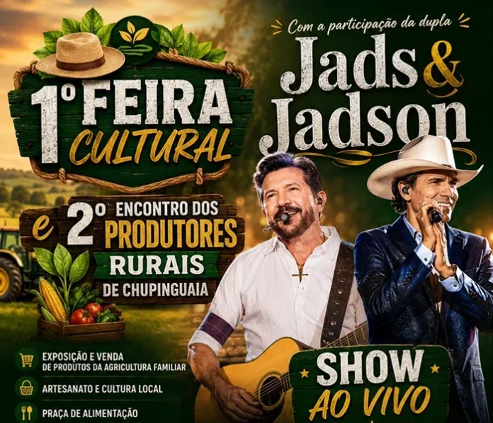 Com emenda liberada pelo deputado Luizinho Goebel, prefeitura realiza 1ᵃ Feira Cultural e Show com Jads & Jadson que acontece neste sábado (13) em Chupinguaia